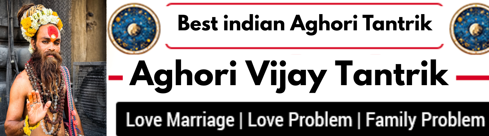 world famous Aghori Tantrik Vijay Ji +91-9658286666